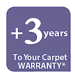 +3 Years To Your Carpet Warranty*